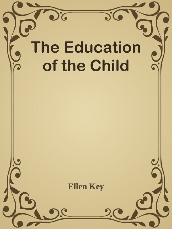 The Education of the Child