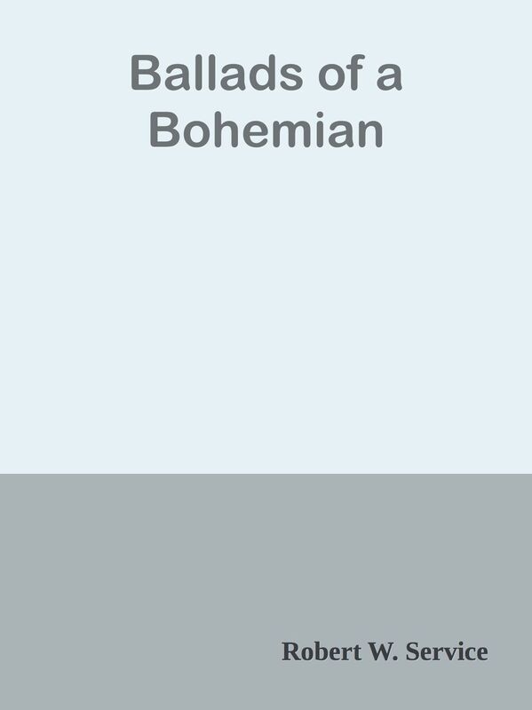 Ballads of a Bohemian