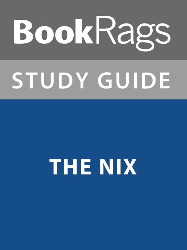 Summary & Study Guide: The Nix
