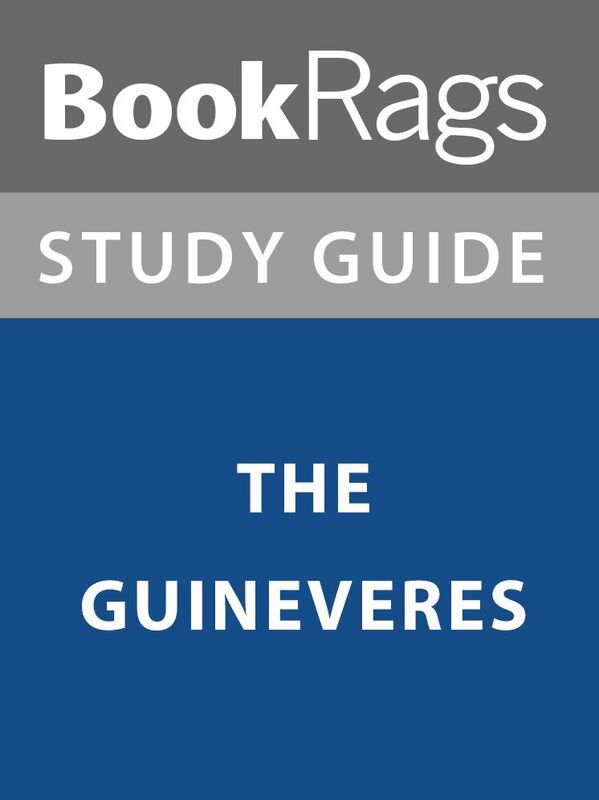 Summary & Study Guide: The Guineveres