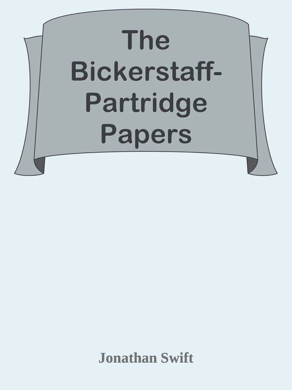 The Bickerstaff-Partridge Papers