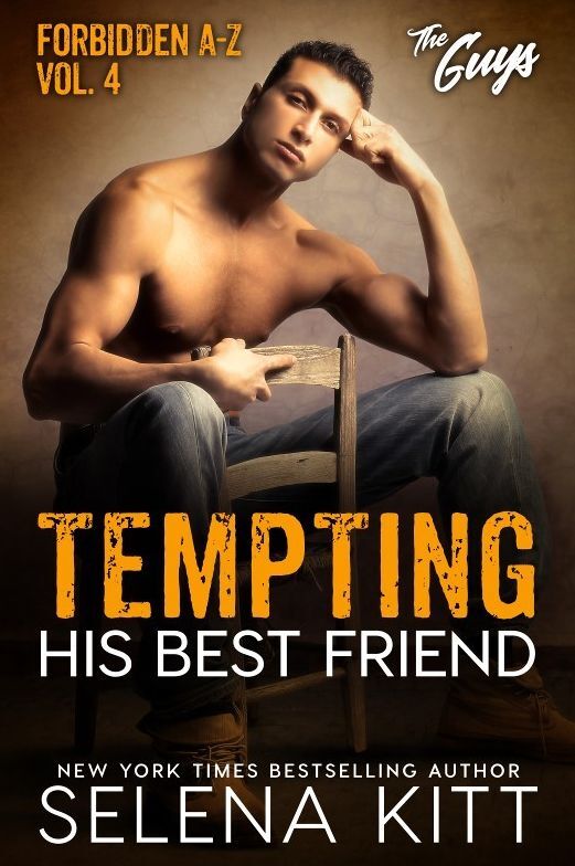 Tempting His Best Friend - The Guys - Volume 4