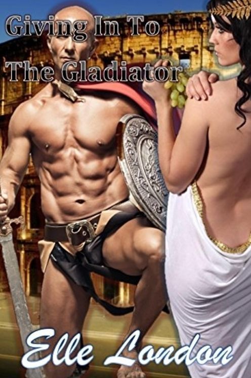 Giving Into The Gladiator: Erotic History