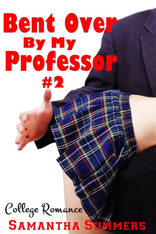 Bent Over By My Professor #2