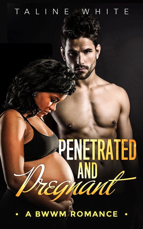 Romance: Penetrated and Pregnant