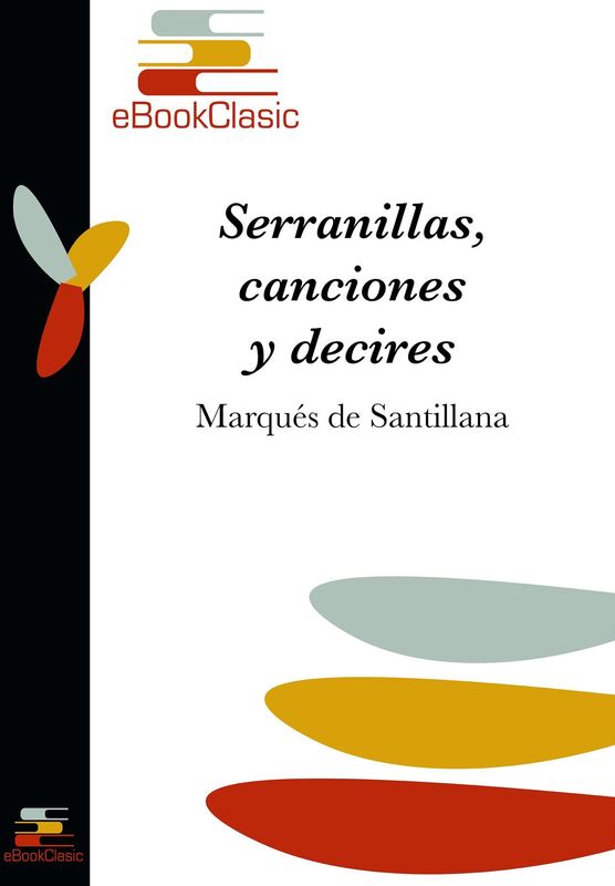 Serranillas, canciones y decires (Anotado)