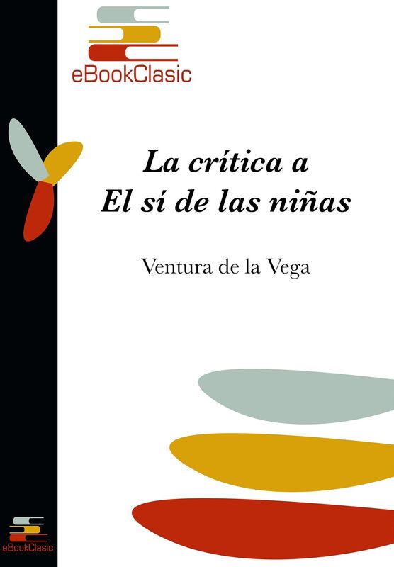 La critica a El si de las ninas (Anotado)
