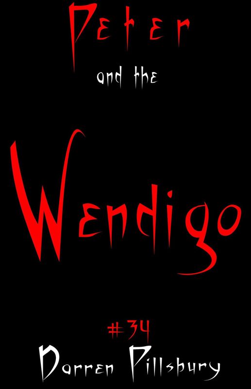 Peter And The Wendigo (Story #34)