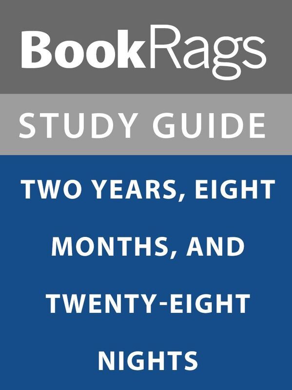 Summary & Study Guide: Two Years, Eight Months, and Twenty-Eight Nights