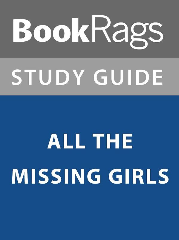 Summary & Study Guide: All the Missing Girls