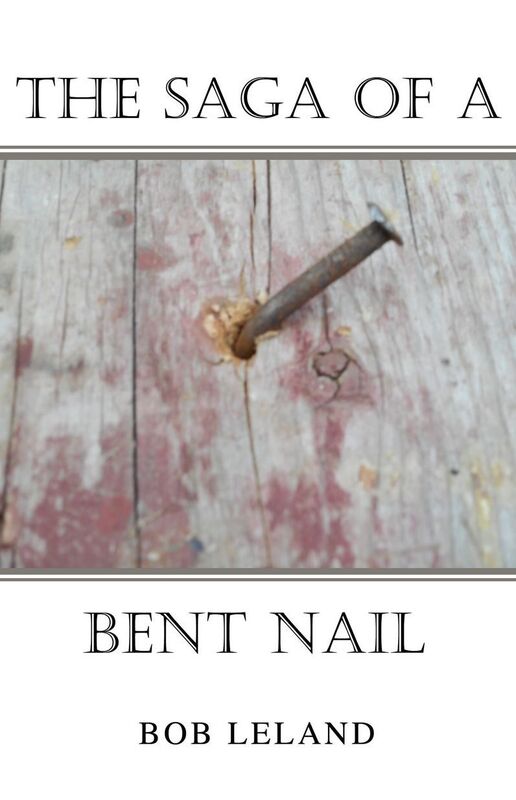 The Saga of a Bent Nail