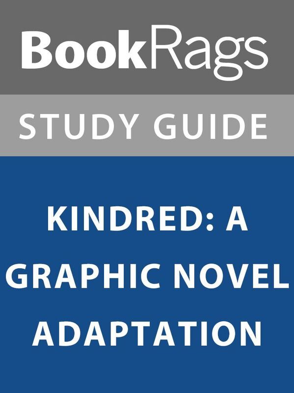Summary & Study Guide: Kindred: A Graphic Novel Adaptation