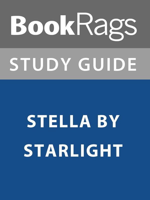 Summary & Study Guide: Stella by Starlight