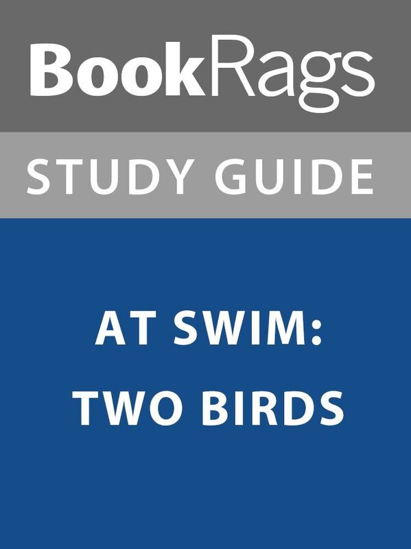 Summary & Study Guide: At Swim: Two Birds