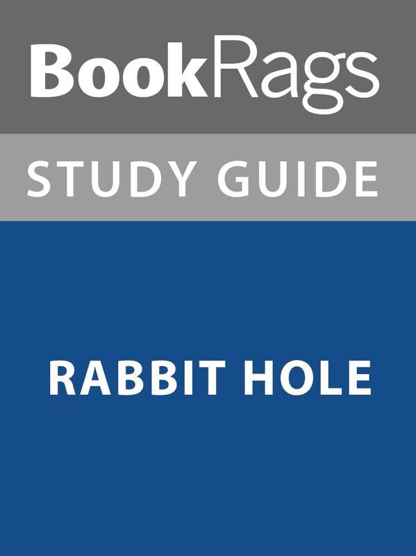 Summary & Study Guide: Rabbit Hole