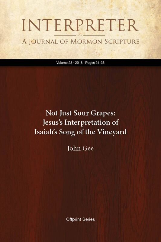Not Just Sour Grapes: Jesuss Interpretation of Isaiahs Song of the Vineyard