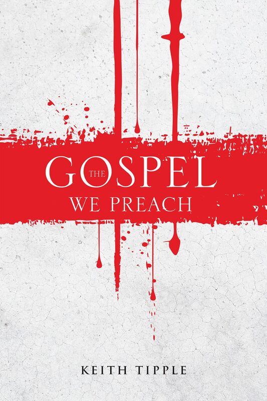 The Gospel We Preach