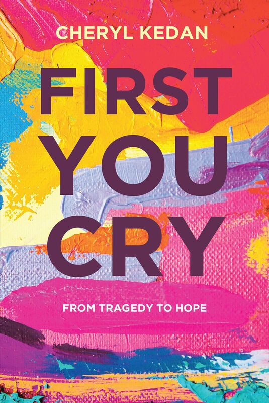 First You Cry: From Tragedy to Hope