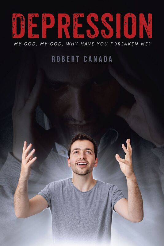 DEPRESSION: My God, My God, Why Have You Forsaken Me?