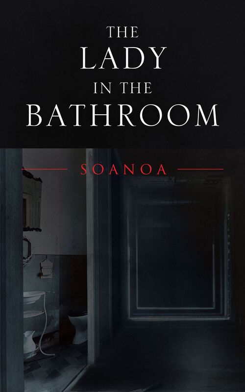 The Lady in the Bathroom