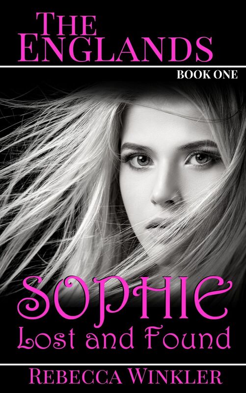 THE ENGLANDS BOOK ONE: SOPHIE Lost and Found