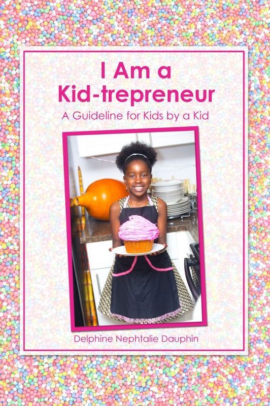 "I Am a Kid-trepreneur The recipe of a successful kid business" : A Guideline for Kids by a Kid