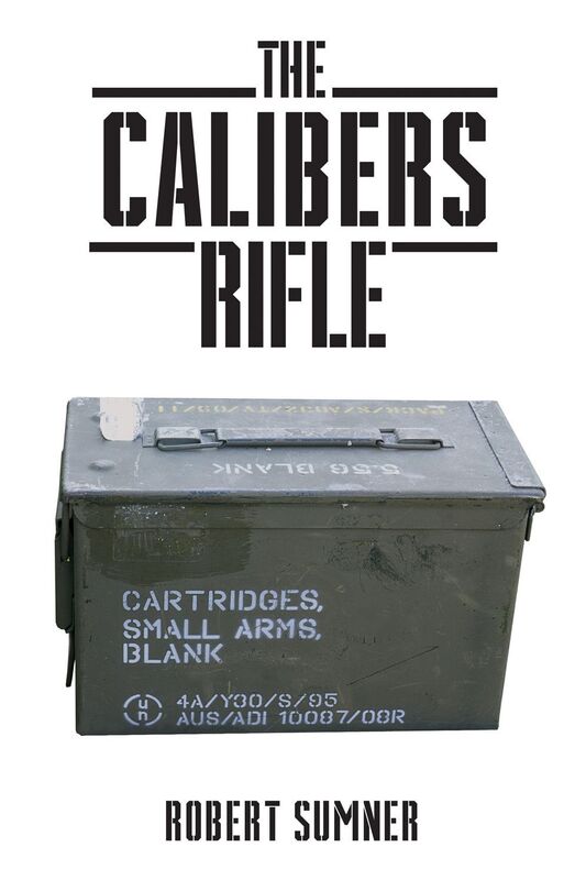 The Calibers Rifle
