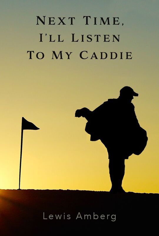 Next Time, I'll Listen to My Caddie