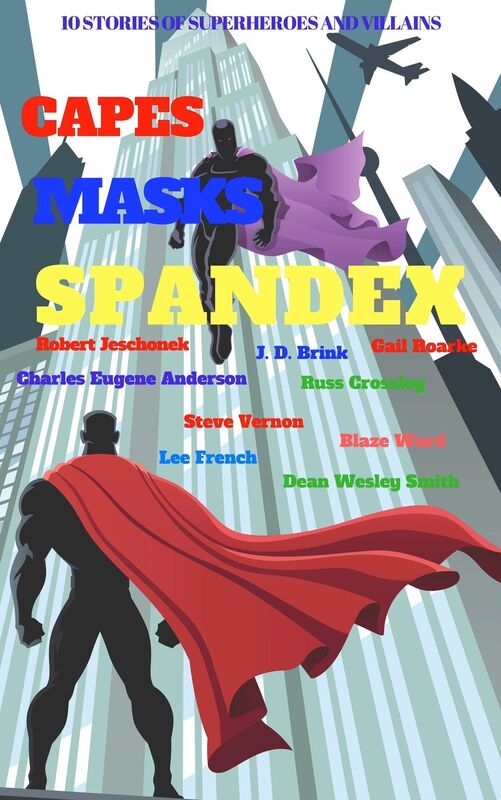 Capes Masks Spandex: A Ten Ebook Boxset