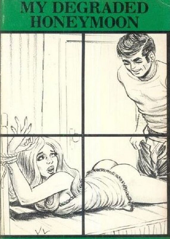 My Degraded Honeymoon - Erotic Novel