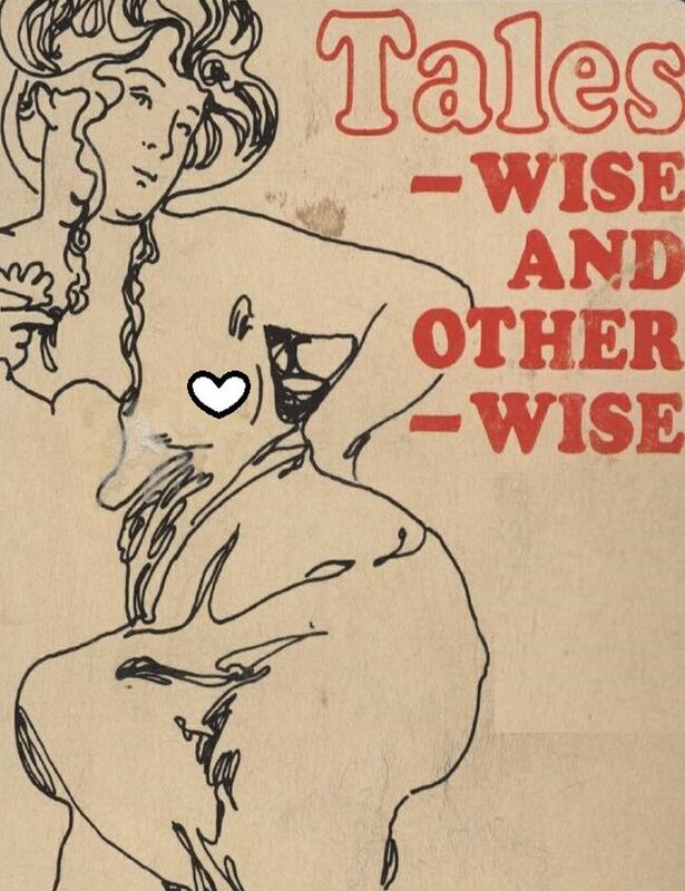 Tales-Wise And Otherwise (Erotica)