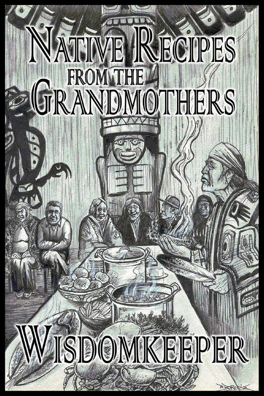 Native recipes from the Grandmothers
