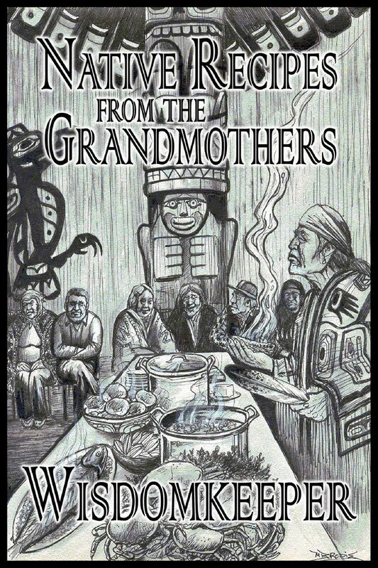 Native recipes from the Grandmothers