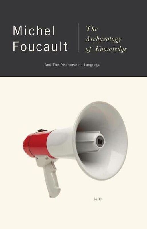 The Archaeology Of Knowledge