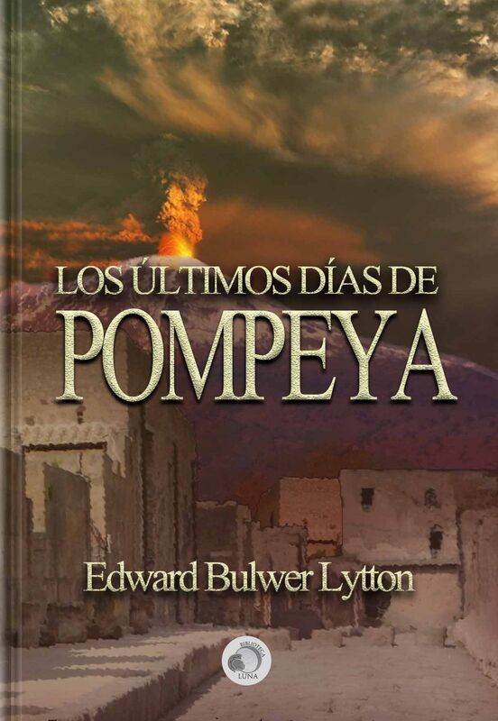 Los Ultimos Dias de Pompeya