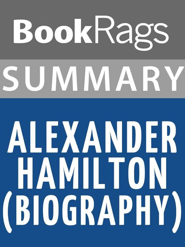 Summary & Study Guide: Alexander Hamilton