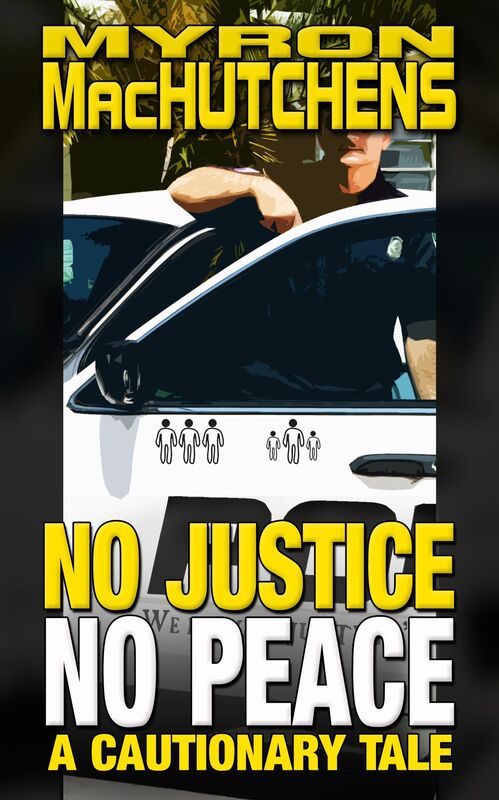 No Justice, No Peace: A Cautionary Tale