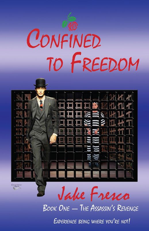 Confined to Freedom:Book OneThe Assassin's Revenge