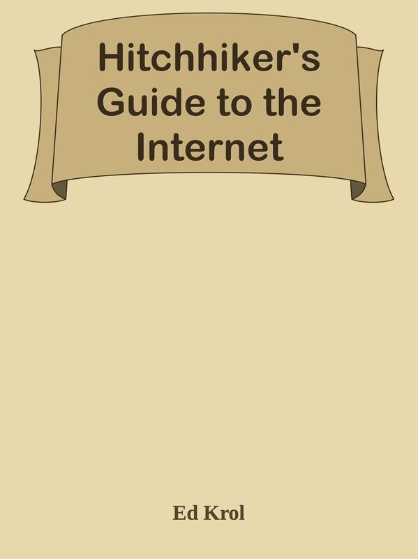 Hitchhiker's Guide to the Internet