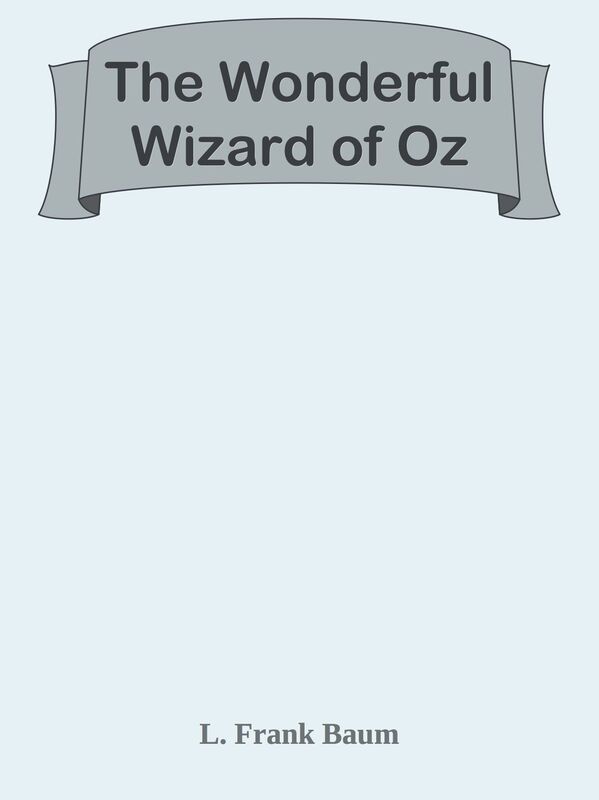 The Wonderful Wizard of Oz