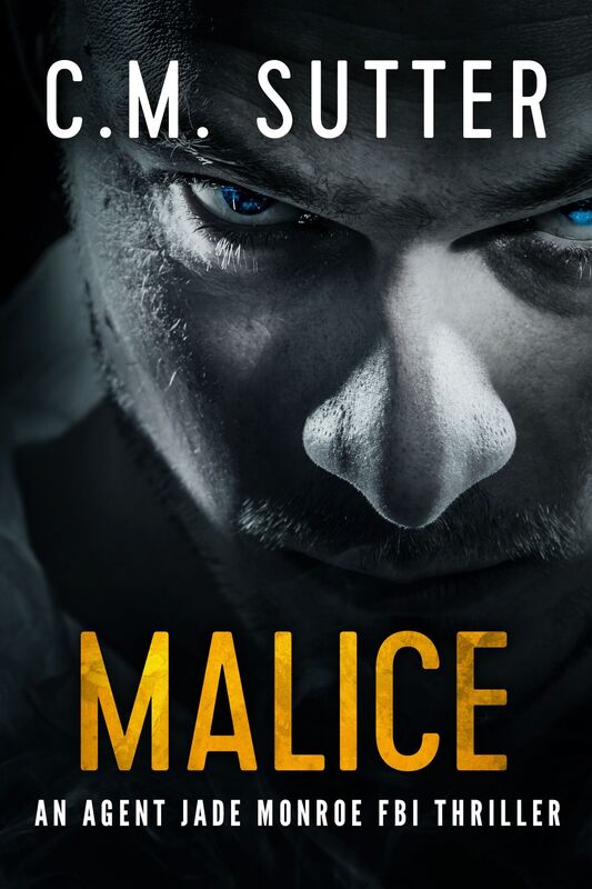 Malice: An Agent Jade Monroe FBI Thriller Book 5