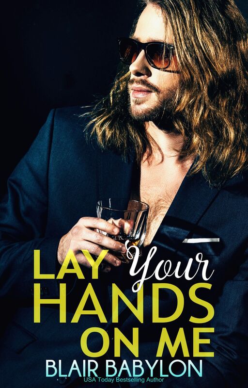 Lay Your Hands On Me (Billionaires in Disguise: Georgie and Rock Stars in Disguise: Xan, Book 3)