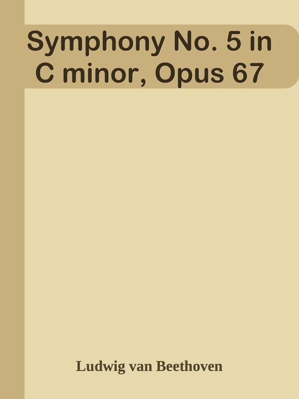 Symphony No. 5 in C minor, Opus 67