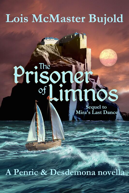 The Prisoner of Limnos (Penric and Desdemona Series #6)