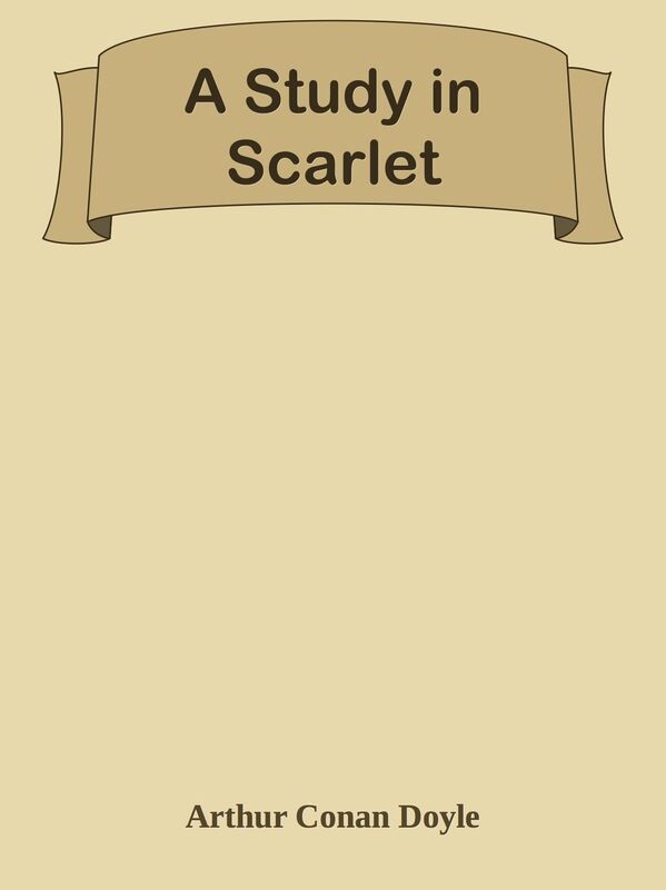 A Study in Scarlet