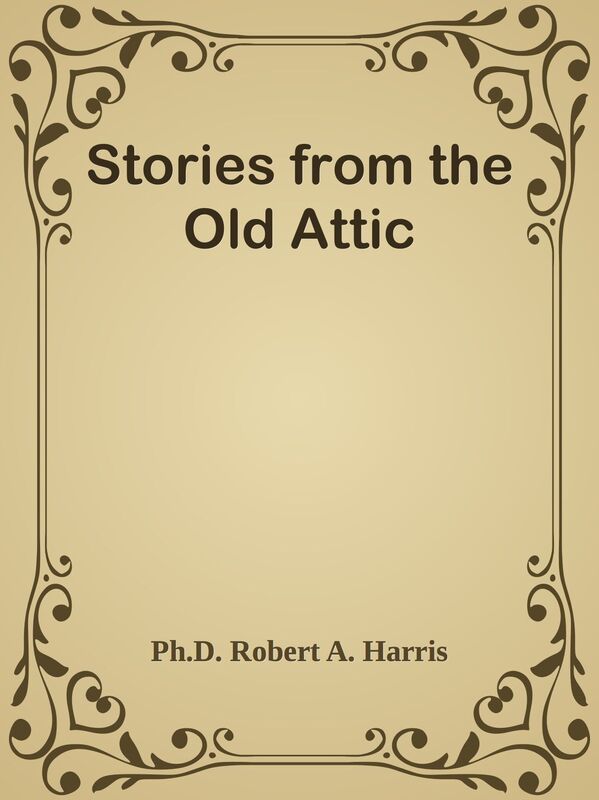 Stories from the Old Attic