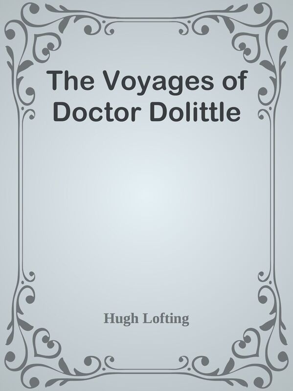 The Voyages of Doctor Dolittle