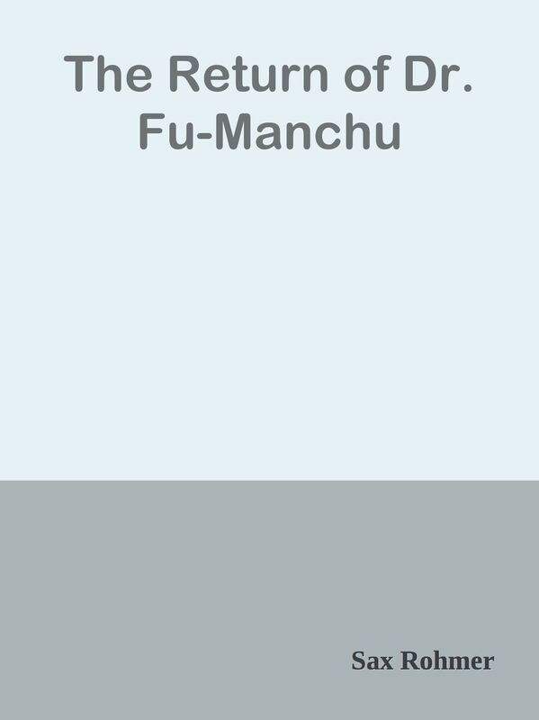 The Return of Dr. Fu-Manchu