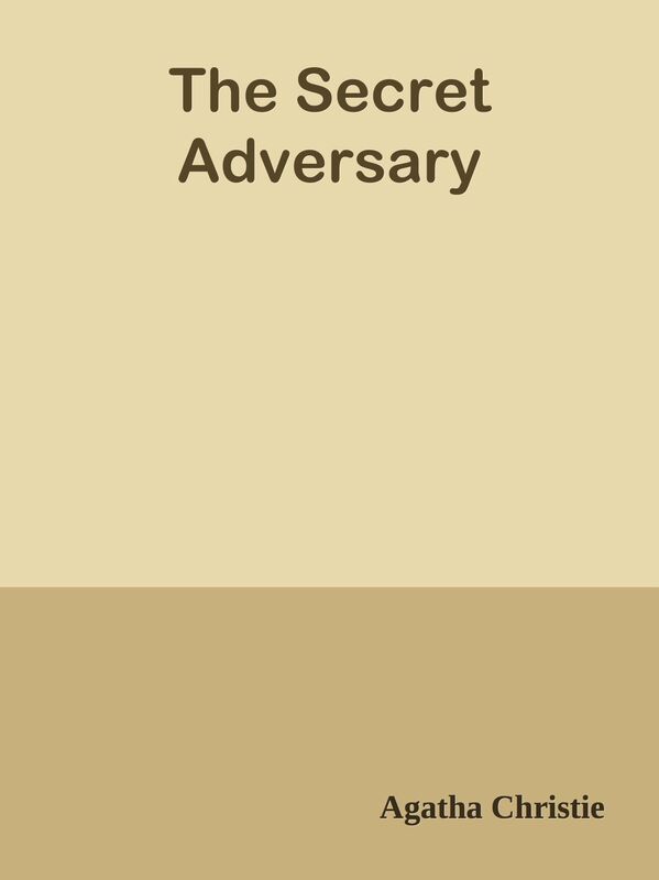 The Secret Adversary
