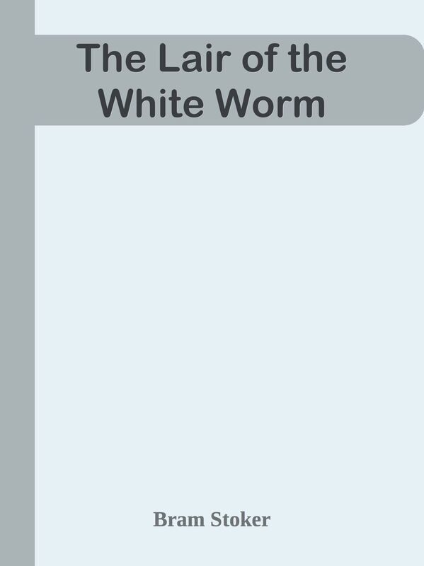 The Lair of the White Worm